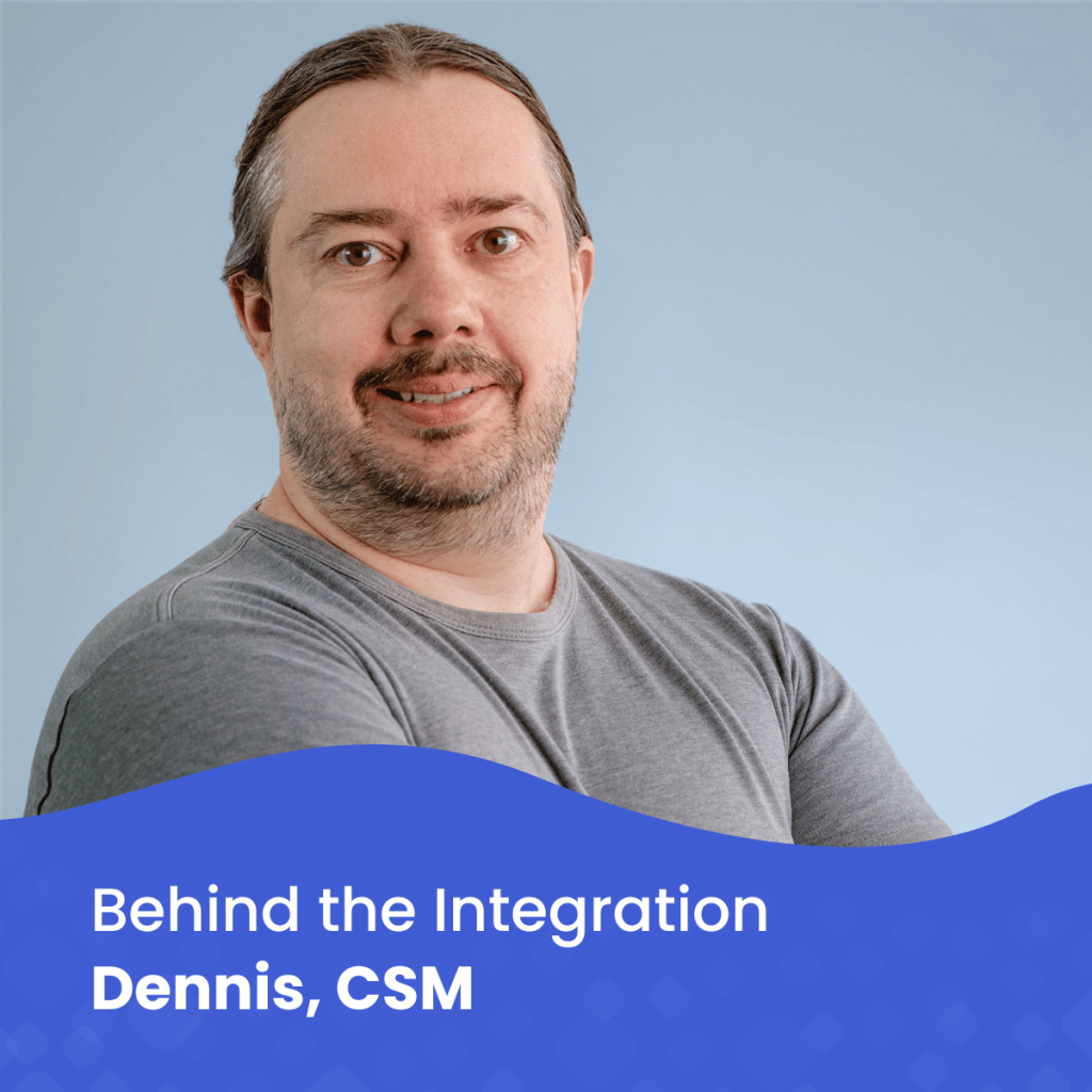 Behind the integration CSM, custom service manager, scrum master